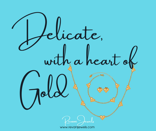 Delicate Hearts of Gold Collection