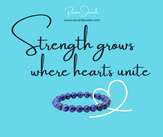 Blue beaded bracelet with a quote 'Strength grows where hearts unite' on a blue background, featuring Revani Jewels branding.